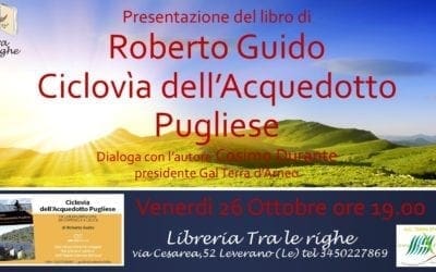 “Ciclovìa dell’Acquedotto Pugliese” – Presentazione del libro di Roberto Guido