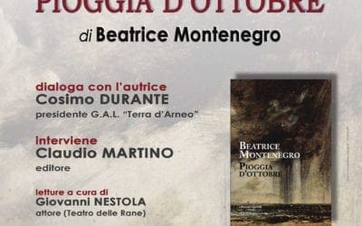 “Pioggia d’Ottobre” – Si presenta al GAL Terra d’Arneo il romanzo di Beatrice Montenegro